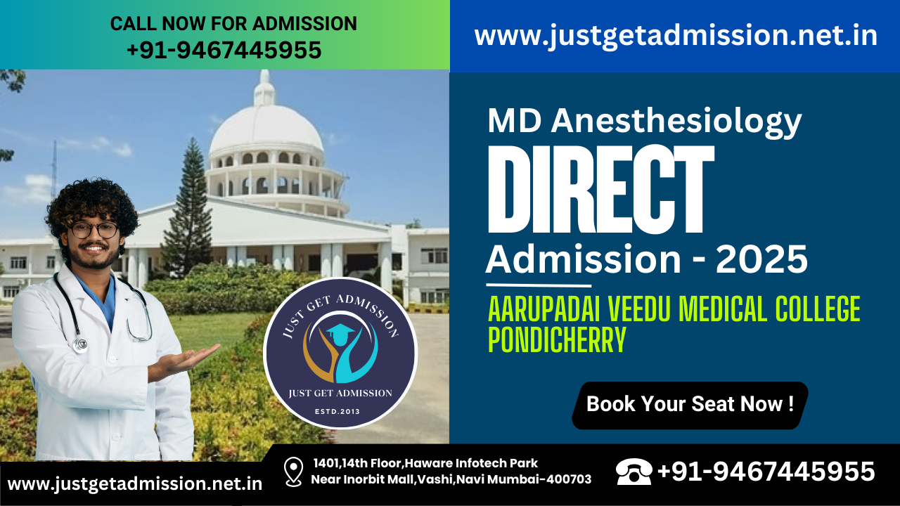 MD Anesthesiology Admission in Aarupadai Veedu Medical College Pondicherry